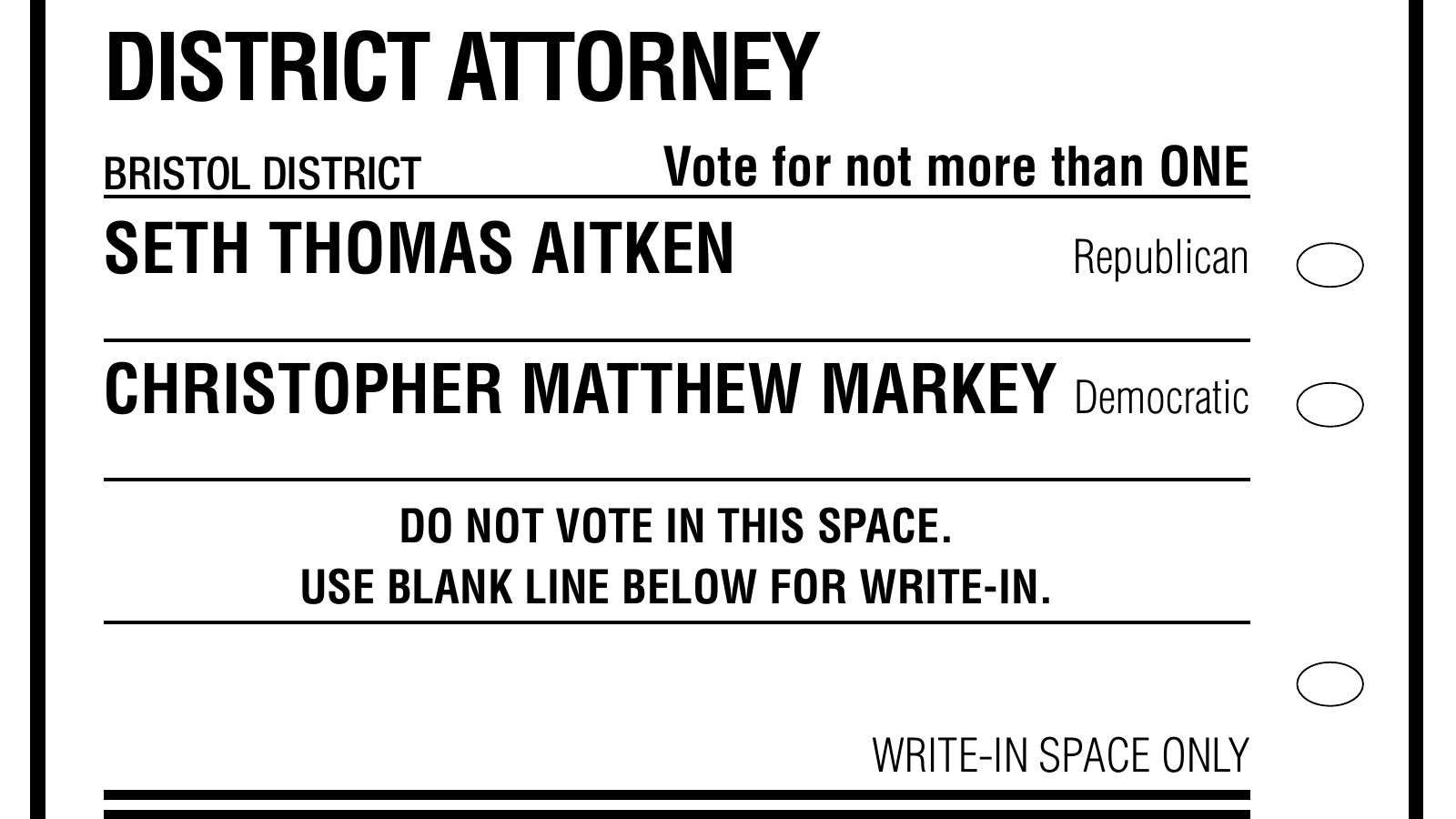 The district attorney race for the Bristol District, Seth Thomas Aitken and Christopher Matthew Markey, on the Town of Somerset's official sample ballot for the Nov. 3, 2026 state election
